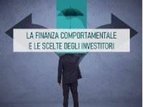 Immagine di La finanza comportamentale e le scelte degli investitori