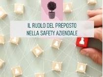 Immagine di Il ruolo del preposto nella safety aziendale