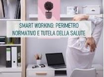 Immagine di Smart Working:perimetro normativo e tutela della salute