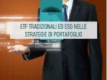 Immagine di Gli ETF tradizionali e quelli ESG  nelle strategie di portafoglio