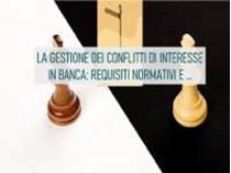 Immagine di La gestione dei conflitti di interesse in banca