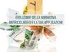 Immagine di Evoluzione della normativa antiriciclaggio e la sua applicazione