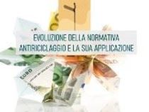 Immagine di Evoluzione della normativa antiriciclaggio e la sua applicazione