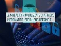 Immagine di Le modalità più utilizzate di attacco informatico. Social engineering e phishing 